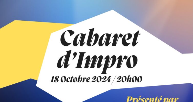 18 octobre 2024, cabaret d’impro à 20 h